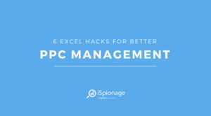 Excel hacks for PPC Management