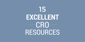 15 of the Best Conversion Rate Optimization (CRO) Resources