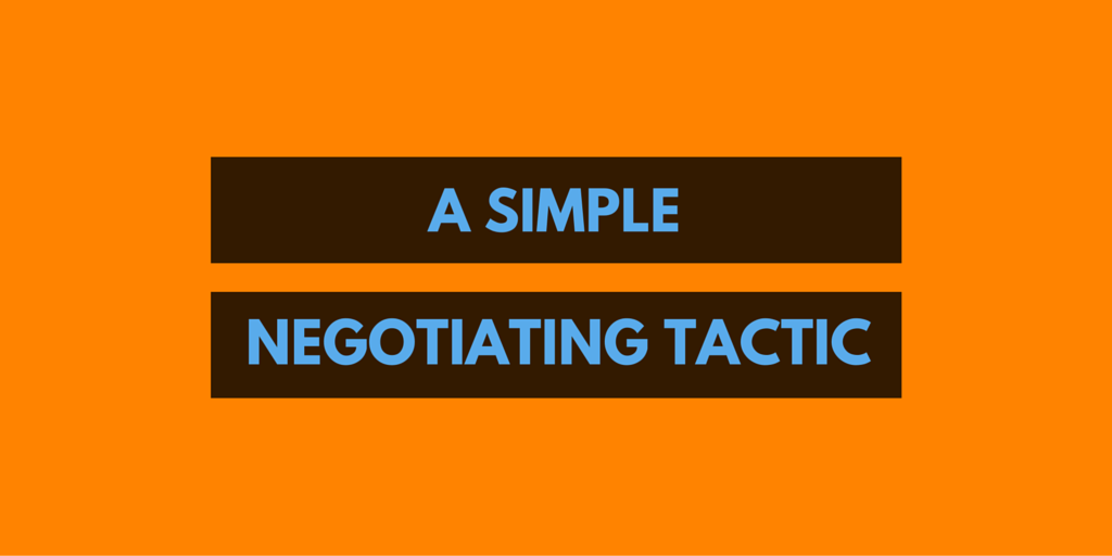 A Simple Negotiating Tactic
