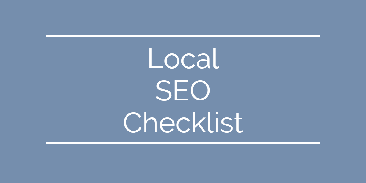 Local SEO Checklist & Guide